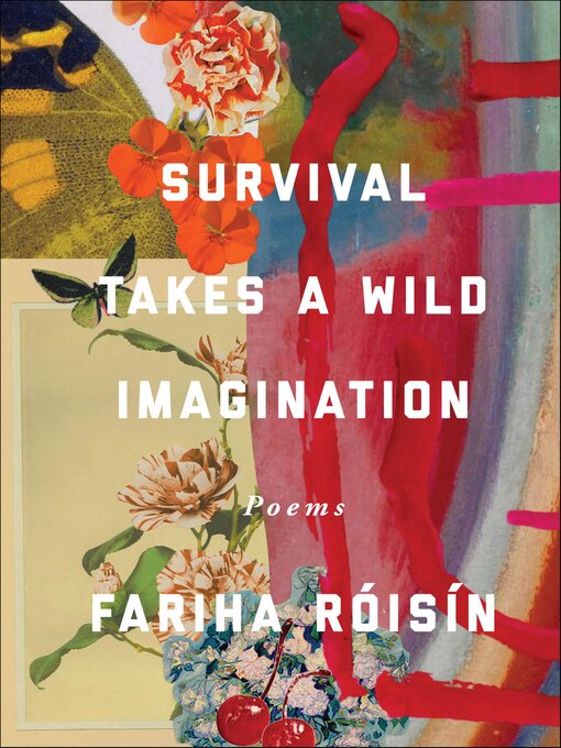 Title details for Survival Takes a Wild Imagination by Fariha Róisín - Available